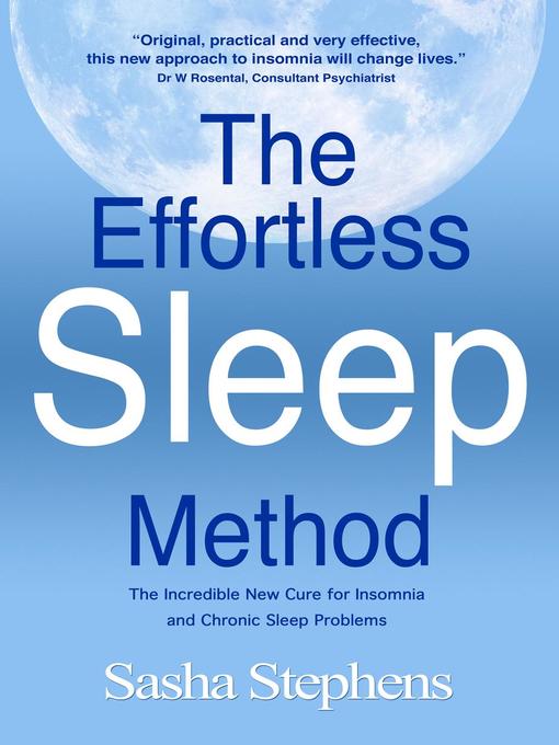 Title details for The Effortless Sleep Method by Sasha Stephens - Available